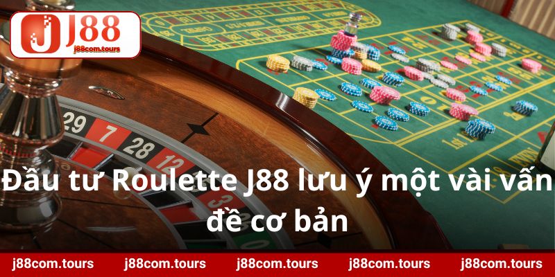 Dau tu Roulette J88 luu y mot vai van de co ban Đầu tư Roulette J88 lưu ý một vài vấn đề cơ bản